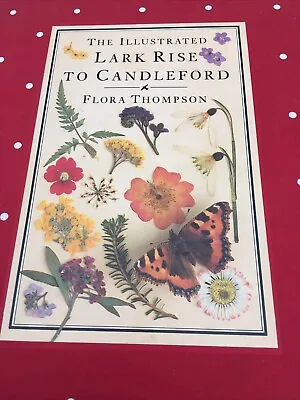 Lark Rise To Candleford Flora Thompson Vintage Illustrated Pretty Book Christmas • £3.99