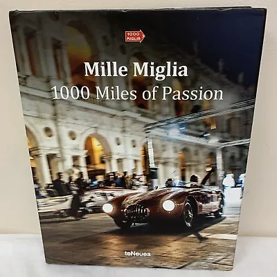 Mille Miglia 1000 Miles Of Passion Printed In Italy 2015 Large Table 1St Print • $45