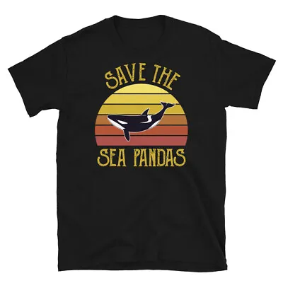 Save The Sea Pandas Killer Whale Orca Marine Mammal Short-Sleeve Unisex T-Shirt • $19.99