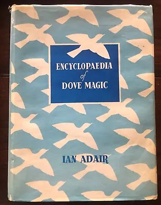 Encyclopedia Of Dove Magic • $20