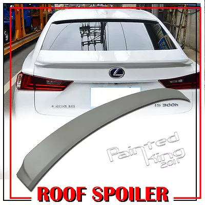 $164.23 • Buy Painted Fit For Lexus D-Type IS250 IS350 IS300h IS250 F ABS Roof Spoiler 14-20