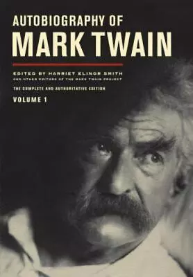 Autobiography Of Mark Twain: The Complete And Authoritative Edition Vol. 1 • $8.56