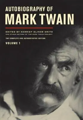 Autobiography Of Mark Twain Vol. 1 - Hardcover Mark Twain 9780520267190 • $5.73