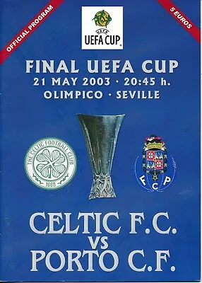 PIRATE PROGRAMME - UEFA CUP FINAL 2003 Celtic V Porto In Sevilla #1 • £9.99