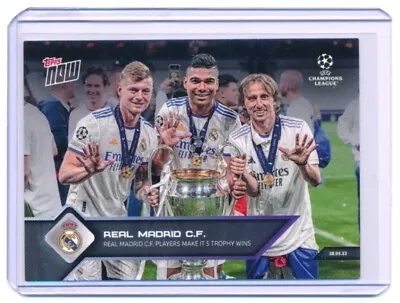 2022 Topps Now UCL #166 Real Madrid C.F. Players Make It 5 Trophy Wins • $19.99