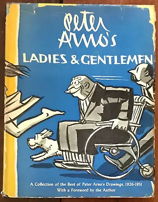$69 • Buy Peter Arno  Ladies & Gentlemen  1951 1st Ed Hc/dj Vg/g Great New Yorker Cartoons