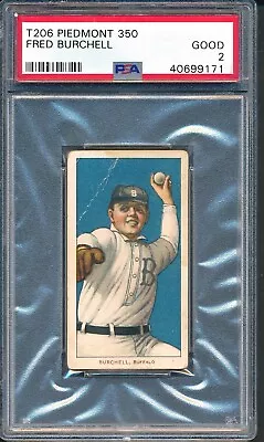 T206 Piedmont 350: FRED BURCHELL Buffalo Bisons ~ PSA 2 • $89.50