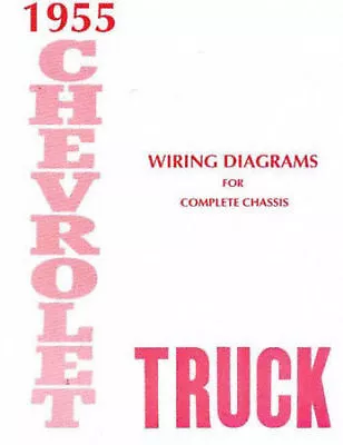 1955 Chevrolet Truck Wiring Diagrams • $18.68