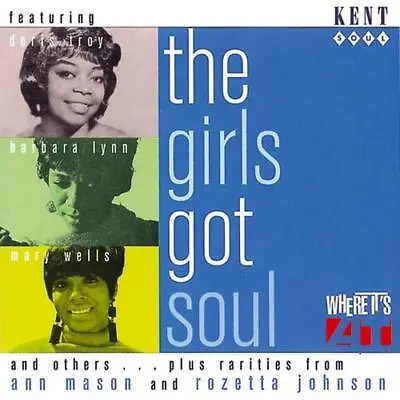 THE GIRLS GOT SOUL Various  - New & Sealed 60s Soul CD (Kent) Northern Soul • £13.99