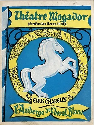 Théatre Mogador Paris  L'Auberge Du Cheval Blanc  - 1930s French Theater Program • $11.99