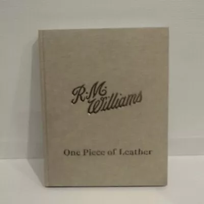 R.M. Williams One Piece Of Leather Book Hardcover Coffee Table Large Revised • $150