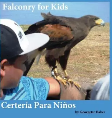 Falconry For Kids: Certer?a Para Ni?os • $24.92