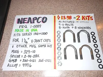 Neapco 1-0089 U-joint U-bolt Kits=2 Kits=4 U-bolts~8 Nuts+8 Washers~as Pictured • $13.98