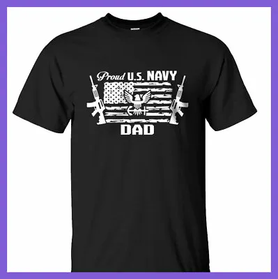 Proud US Navy Dad Black T-shirt With Navy Eagle Logo USA Flag 100% Cotton • $12.99