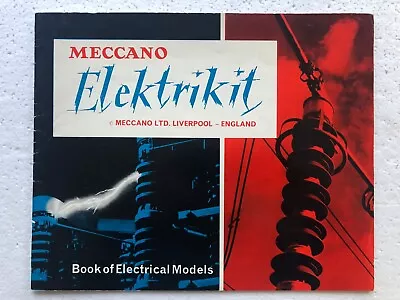 MECCANO ELEKTRIKIT - Book Of Electrical Models - 36 Page Reference Manual - 1963 • £12