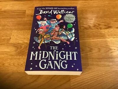 The Midnight Gang By David Walliams (author) Tony Ross (illustrator) • £11