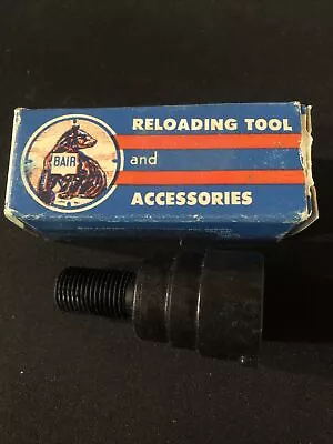 Vintage Bair Reloading Tool #309 Crimp Starter • $59.95