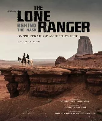 $14.44 • Buy The Lone Ranger: Behind The Mask: On The Trail Of An Outlaw Epic