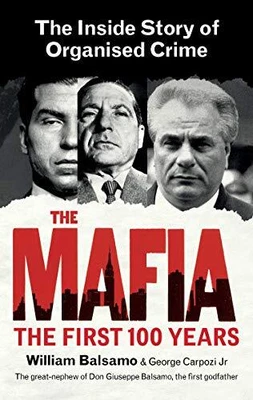 £7.09 • Buy The Mafia: The Inside Story Of Organised Crime By Balsamo, William Book The