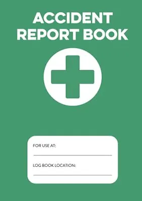 £7.90 • Buy Accident Report Book A5 HSE Compliant Accident & Incident Record Log Book | W...