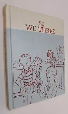 Vintage 1963 The New We Three Grade School Reader Scott Foresman Hc Illustrated • $15