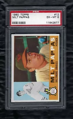 1960 Topps Milt Pappas Card #12 Graded Psa 6 Ex-mt Balyimore Oriole • $14.99