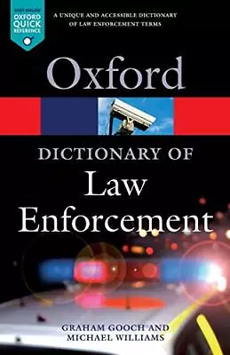 A Dictionary Of Law Enforcement (Oxford Quick Reference) • £11.04