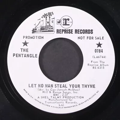 PENTANGLE: Let No Man Steal Your Thyme / Way Behind The Sun REPRISE 7  Single • $15