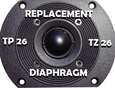 B&W Bowers Wilkins Replacement Diaphragm For Tweeter Tp 26 Tz 26 DM 110 220 330 • £24.04