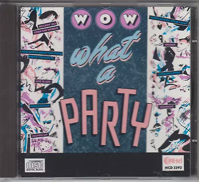 Various - Wow What A Party (CD Album) K-tel • £4.95