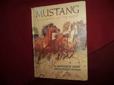 Henry Marguerite. Mustang. Wild Spirit Of The West.  1966. Illustrated In Black • $20