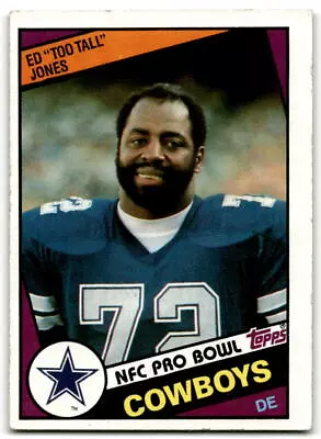 Topps 1984 Topps #242 Ed  Too Tall  Jones Dallas Cowboys • $1.60