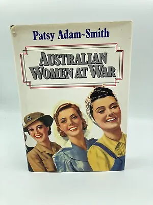 $23.99 • Buy Australian Women At War By Patsy Adam-Smith (Hardback)