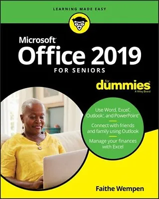 Office 2019 For Seniors For Dummies By Faithe Wempen 9781119517979 | Brand New • £20