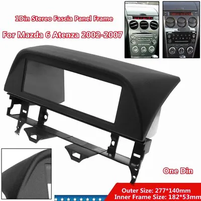 For Mazda 6 Atenza 2002-2007 1DIN Car DVD Radio Frame Fascia Dash Panel Trim Kit • $34.19