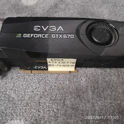 EVGA GeForce GTX 670 FTW 02G-P4-2678-KR • $60