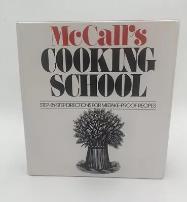 McCall's Cooking School Step By Step Cookbook 1986 Complete 1 Binder • $11.99