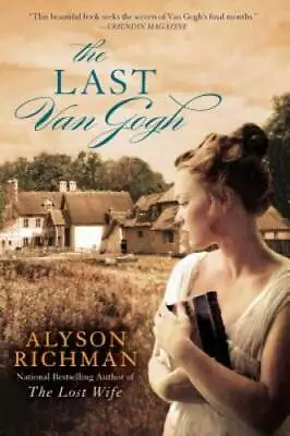 The Last Van Gogh - Paperback By Richman Alyson - GOOD • $3.93