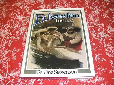 Edwardian Fashion Pauline Stephenson Large Hb Dj Book Illus 1980 • £3