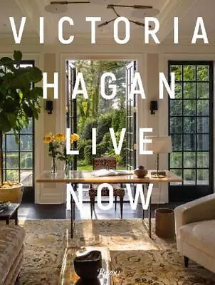 Victoria Hagan: Live Now By Victoria Hagan (English) Hardcover Book • $61.95