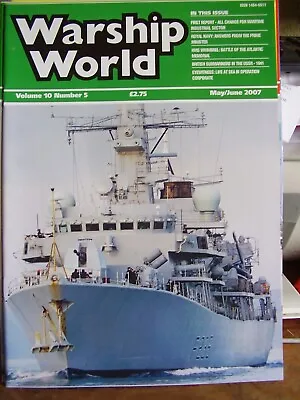 Warship World Magazine 2007 May/june Hms Whimbrel British Subs In Ussr 1941 • £6