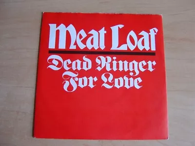 Meat Loaf: Dead Ringer For Love.  7 : 1981 UK Release: Picture Sleeve. • £1.99