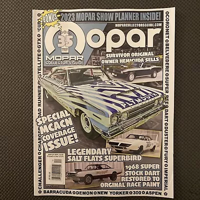 Mopar Collectors Guide Magazine 2023 Show Planner April 2023 • $9.99
