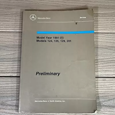 Mercedes-Benz VTG Preliminary Repair Service Manual 1991 Models 124 126 129 201 • $30