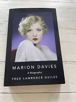 Marion Davies A Biography Paperback 2020 By Fred Lawrence Guiles • $9.38