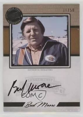 2013 Press Pass Legends Auto Gold /50 Bud Moore #LG-BM Auto HOF • $28.95