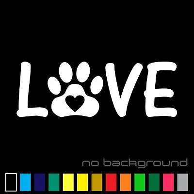 Love Paw Sticker Vinyl Decal - Cat Dog Heart Print Pet Animal Car Window Bumper • $1.99