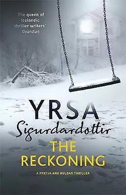 Sigurdardottir Yrsa : The Reckoning: A Completely Chilling Thr Amazing Value • £4.03