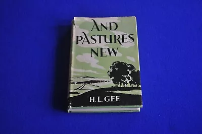 £8 • Buy And Pastures New H L Gee 1954 The Epworth Press
