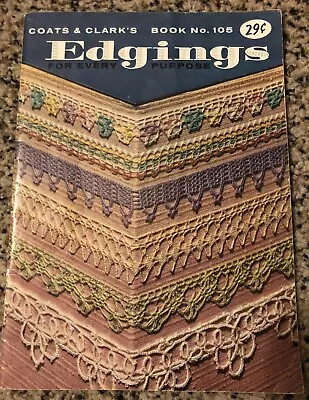 Vtg 1959 Edgings Tat Crochet 39 Instruction Book Coats And Clark’s  Bk 105 • $7.25